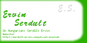 ervin serdult business card